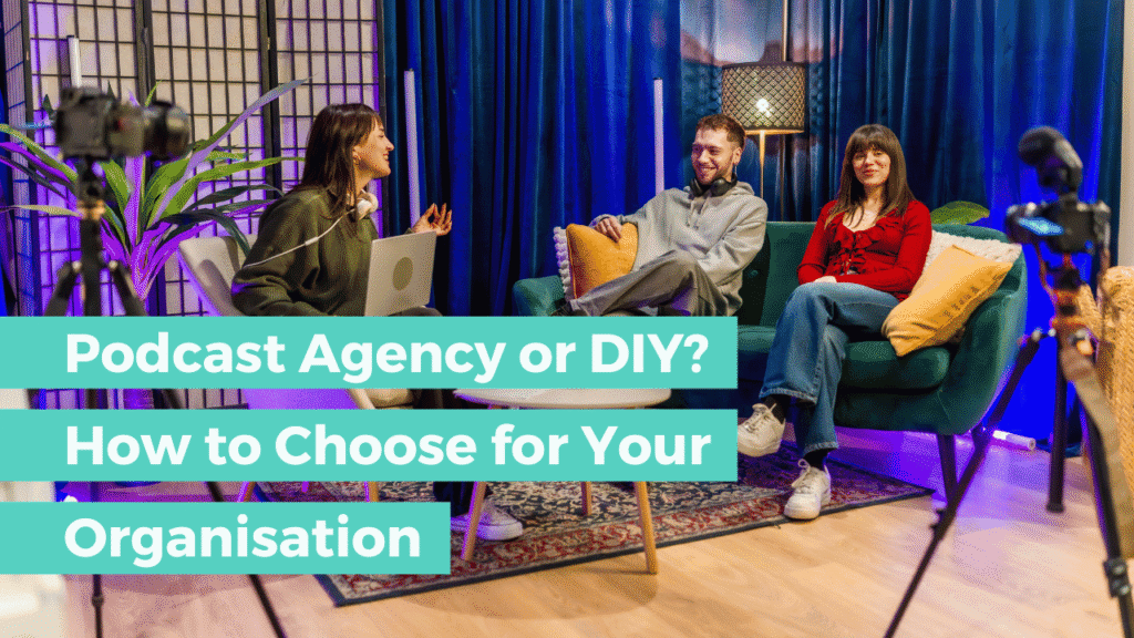 Three people recording a professional podcast in a studio setup with cameras and microphones — podcast agency or DIY production for organisations